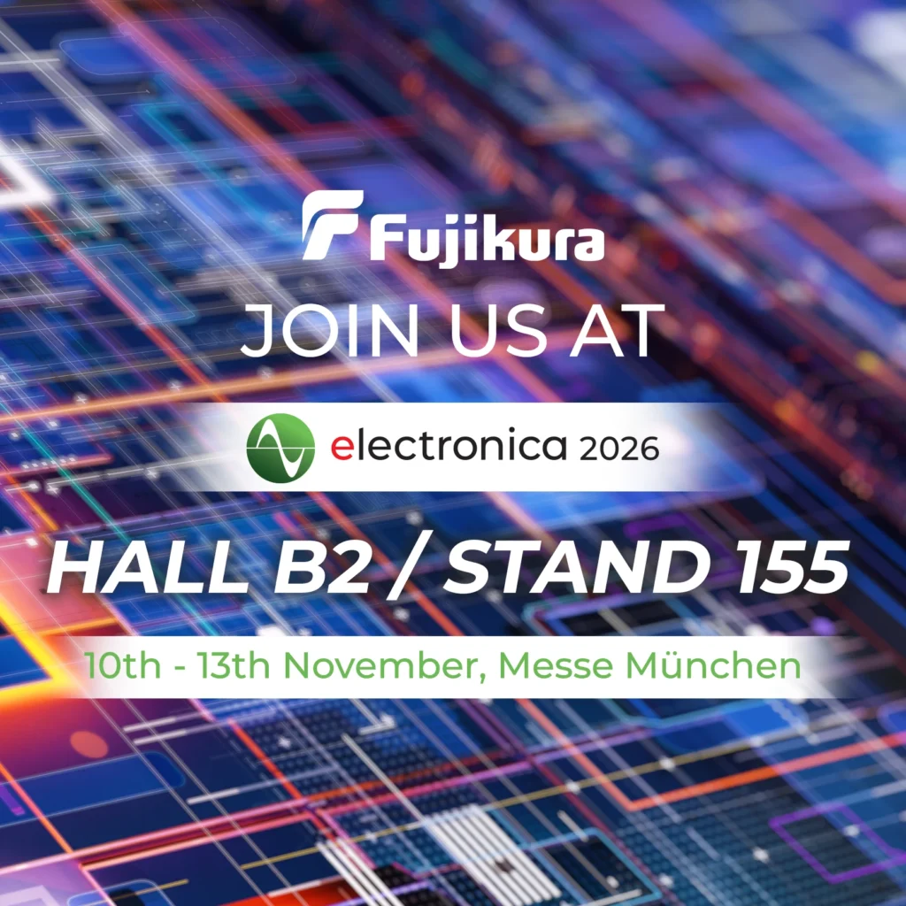 An invite to visit Fujikura Europe at Electronica 2026 with dates and location